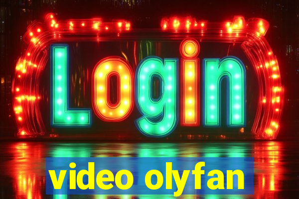 video olyfan